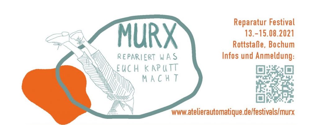 Nachhaltigkeit goes Festival: Murx – repariert, was Euch kaputt macht